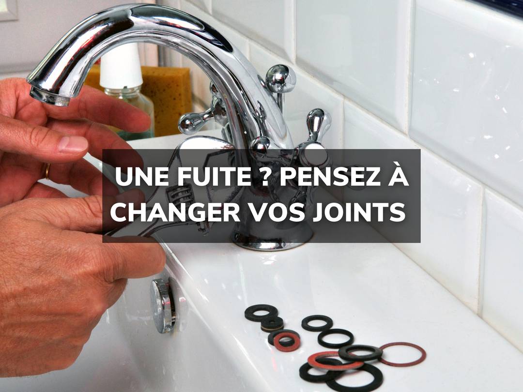 Changer Les Joints De Votre Robinet Les Explications Blicko