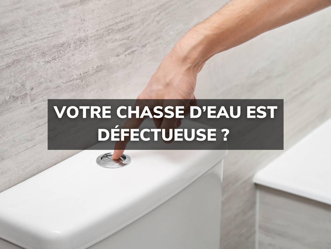 Depannage Toilette Les Problèmes De Chasse Deau Blicko